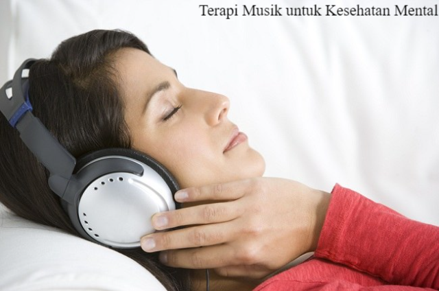 Inilah Manfaat Terapi Musik untuk Kesehatan Mental